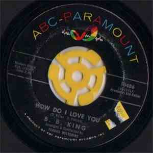 B.B. King - How Do I Love You / Slowly Losing My Mind