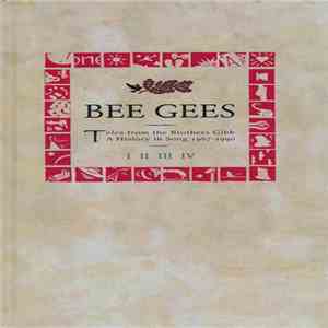 Bee Gees - Tales From The Brothers Gibb A History In Song 1967 -1990