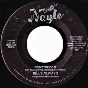 Billy Always - Didn't We Do It