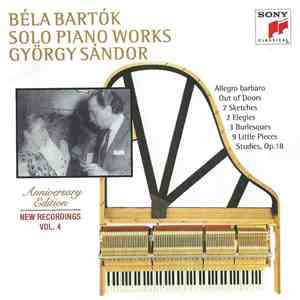 Béla Bartók - György Sándor - Solo Piano Works | New Recordings Vol. 4