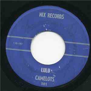Camelots - Lulu / Never Been In Love Before