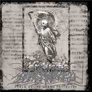 Circle Of Dead Children - Psalm Of The Grand Destroyer