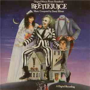 Danny Elfman - Beetlejuice (Original Motion Picture Soundtrack)