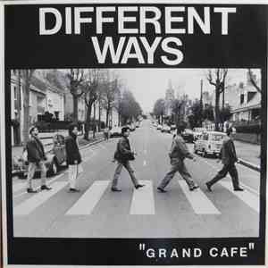 Different Ways - Grand Cafe