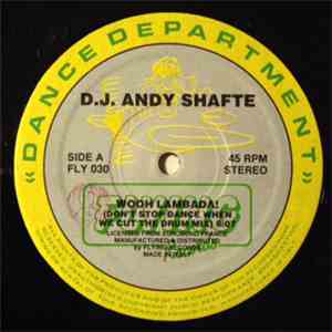 DJ Andy Shafte - Woohlambada!