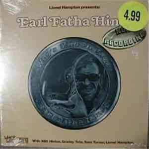 Earl Fatha Hines - Lionel Hampton Presents