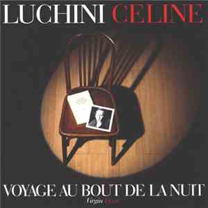 Fabrice Luchini - Céline - Voyage Au Bout De La Nuit