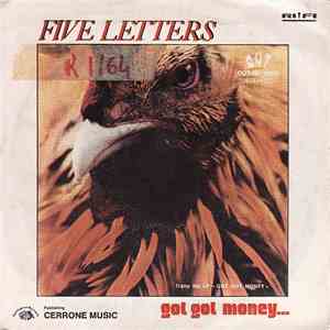 Five Letters - Got Got Money...
