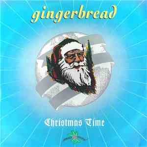 Gingerbread - Christmas Time