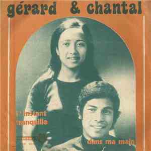 Gérard Et Chantal - L'Instant Tranquille / Dans Ma Main