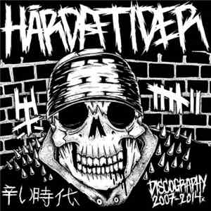 Hårda Tider - Discography 2007 - 2014