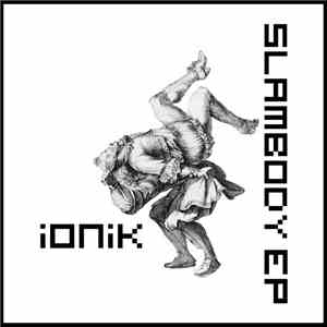 iONik - SLAMBODY