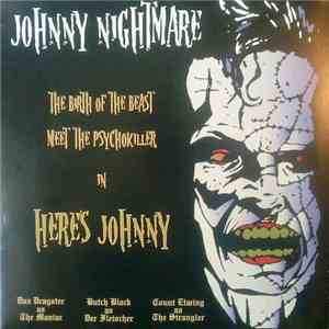 Johnny Nightmare - Here's Johnny