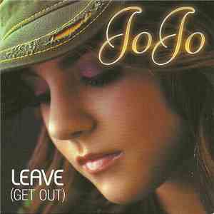 JoJo  - Leave (Get Out)