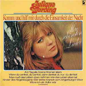 Juliane Werding - Komm Und Hilf Mir Durch Die Einsamkeit Der Nacht - Ihre S ...