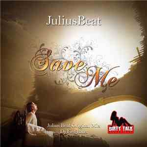 Julius Beat - Save Me