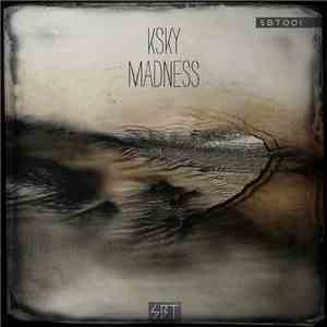 Ksky - Madness