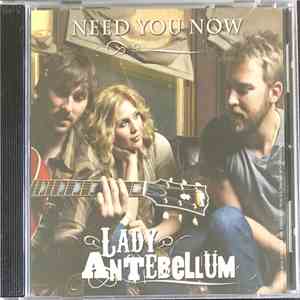 Lady Antebellum - Need You Now