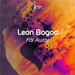 Leon Bogod - Far Away