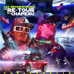 Les Anticipateurs - Le Re-Tour du Chapeau