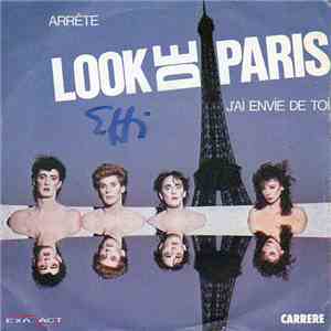 Look De Paris - Arrête / J'Ai Envie De Toi