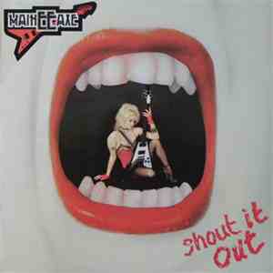 Maineeaxe - Shout It Out