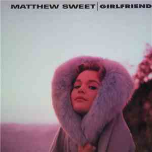 Matthew Sweet - Girlfriend