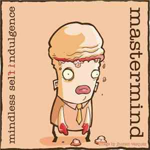 Mindless Self Indulgence - Mastermind