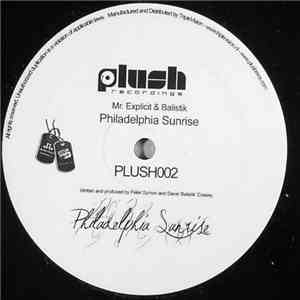 Mr. Explicit & Balistik  - Philadelphia Sunrise