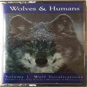 No Artist - Wolves & Humans Volume 1: Wolf Vocalizations