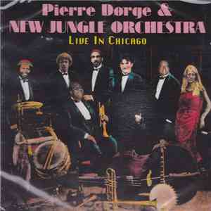 Pierre Dørge & New Jungle Orchestra - Live In Chicago