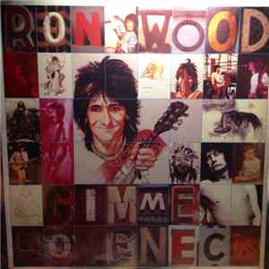 Ron Wood - Gimme Some Neck