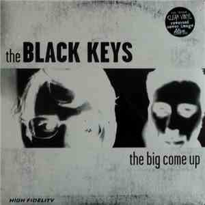 The Black Keys - The Big Come Up