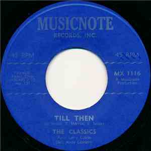 The Classics  - Till Then / Enie Minie Mo