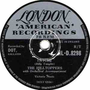 The Hilltoppers - Tryin' / D-A-R-L-I-N'