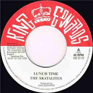 The Skatalites / The Groovers  - Lunch Time / Pi-A-Ring