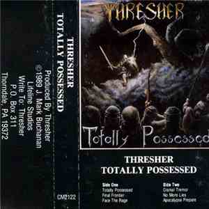 Thresher - Totally Possessed