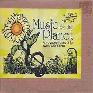 Various - Music For The Planet (A Nugs.net Benefit For Rock The Earth)