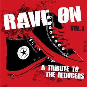 Various - Rave On: A Tribute To The Reducers Vol. 1