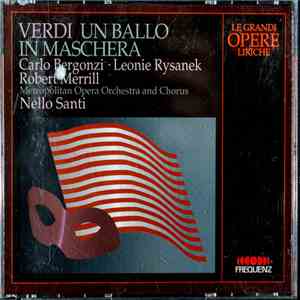 Verdi - Carlo Bergonzi, Leonie Rysanek, Robert Merrill, The Metropolitan Op ...