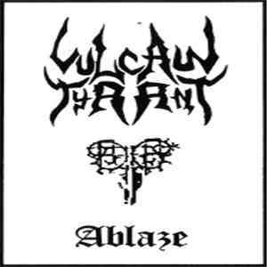 Vulcan Tyrant - Ablaze