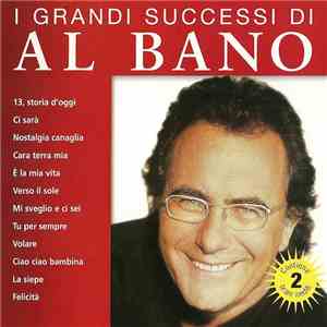 Al Bano - I Grandi Successi Di