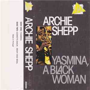 Archie Shepp - Yasmina, A Black Woman