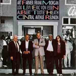 Art Farmer, Frank Morgan, Lou Levy, Eric Von Essen, Albert Heath - Central Avenue Reunion