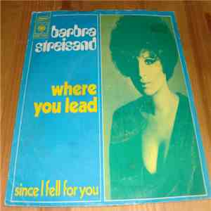 Barbra Streisand - Where You Lead