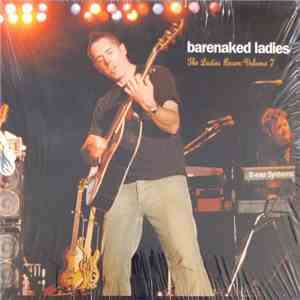 Barenaked Ladies - The Ladies Room: Volume 7