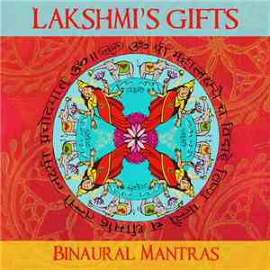Binaural Mantras - Lakshmi's Gifts