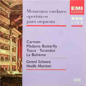 Bizet, Shchedrin, Gerard Schwarz, The Los Angeles Chamber Orchestra, Giacomo Puccini, Sir Neville Marriner, The Academy Of St. Martin-in-the-Fields - Momentos Estelares Operísticos Para Orquesta