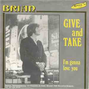 Brian  - Give And Take