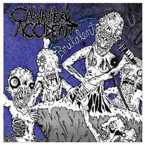 Cannibal Accident - Brutalent